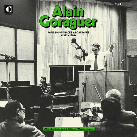 ALAIN GORAGUER - Rare Soundtracks & Lost Tapes (1973-1984) LP