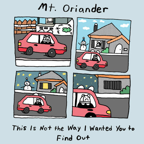 MT. ORIANDER -  This Is Not the Way I Wanted You to Find Out TAPE