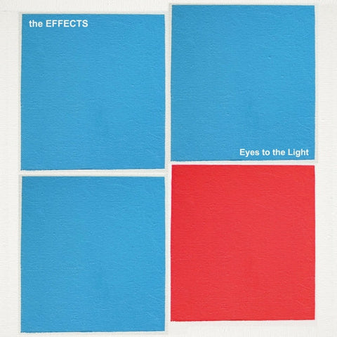 THE EFFECTS - Eyes to the Light LP
