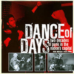 MARK ANDERSEN / MARK JENKINS - Dance Of Days: Two Decades Of Punk In The Nation's Capital BOOK