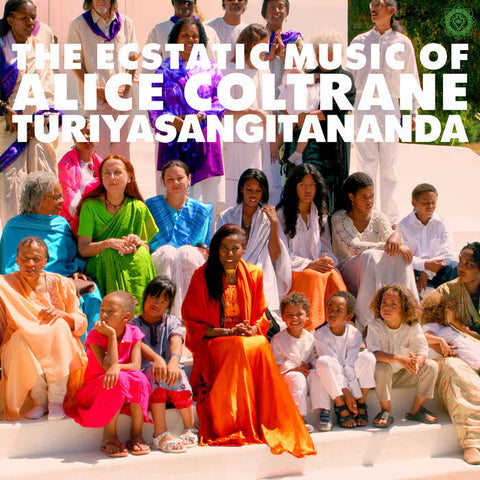 ALICE COLTRANE - The Ecstatic Music of Alice Coltrane Turiyasangitananda DLP