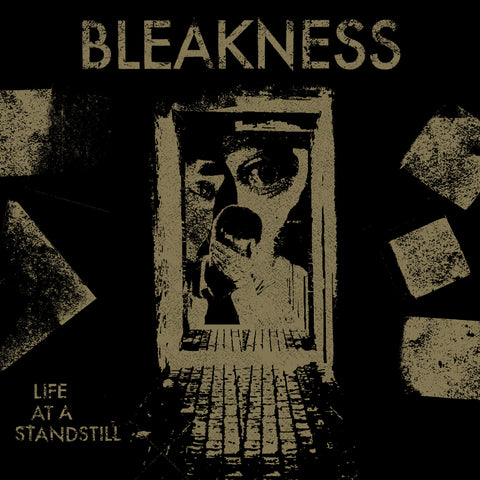 BLEAKNESS - Life At A Standstill LP