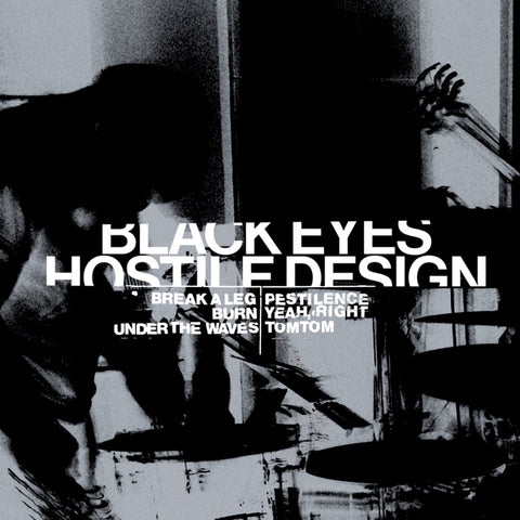 BLACK EYES - Hostile Design LP