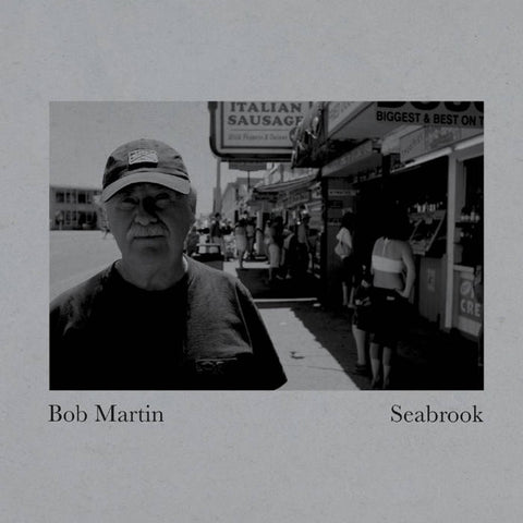 BOB MARTIN - Seabrook CD