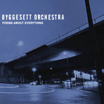 BYGGESETT ORCHESTRA - Poems About Everything 2024 LP