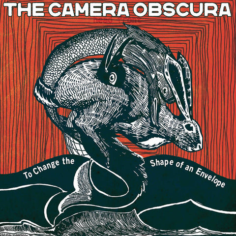 THE CAMERA OBSCURA - To Change the Shape of an Envelope LP