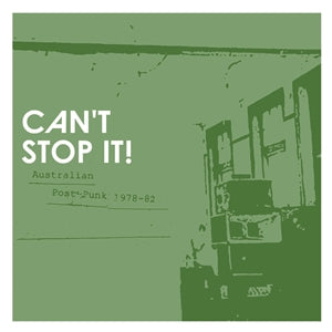 V/A - Can't Stop It! Australian Post-Punk 1978-82 DLP