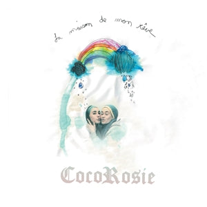 COCOROSIE - La Maison De Mon Rêve LP