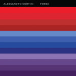 ALESSANDRO CORTINI - Forse 4xCD