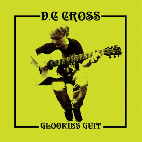 D.C. CROSS - Glookies Guit. LP