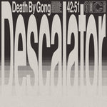 DEATH BY GONG - Descalator LP