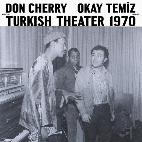 DON CHERRY OKAY TEMIZ - Music For Turkish Theater 1970 LP