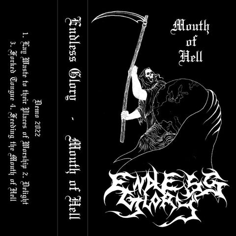 ENDLESS GLORY - Mouth of Hell TAPE