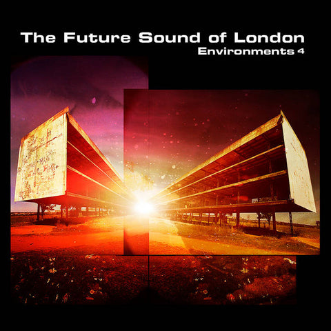 THE FUTURE SOUND OF LONDON - Environments 4 LP