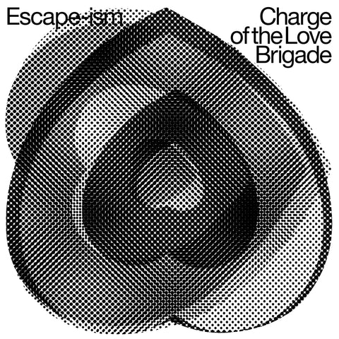 ESCAPE-ISM - Charge of the Love Brigade LP