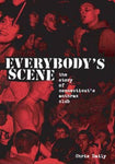 CHRIS DAILY - Everybody's Scene: The Story of Connecticut's Anthrax Club BOOK