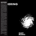 GARY MARKS - Gathering LP