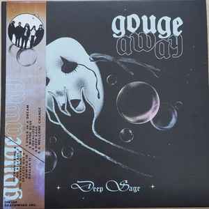 GOUGE AWAY - Deep Sage LP