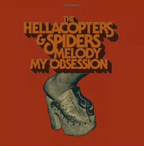 THE HELLACOPTERS & SPIDERS - Melody / My Obsession 7"