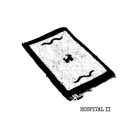 HOSPITAL -  II LP & 7"
