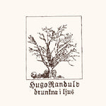 HUGO RANDULV - Drunkna I Ljus LP