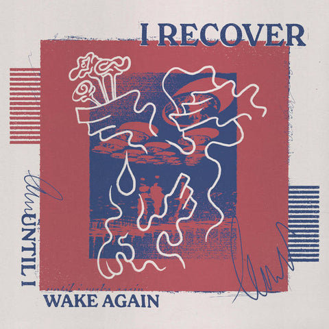 I RECOVER - Until I Wake Again LP