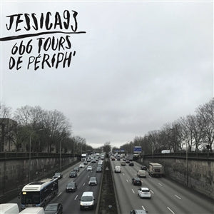 JESSICA93 - 666 tours de périph' LP