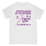 JUDGE - Chung King Can Suck It T-shirt