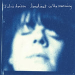 JULIE DOIRON - Loneliest In The Morning LP