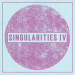 KARA DELIK - Singularities IV 7"