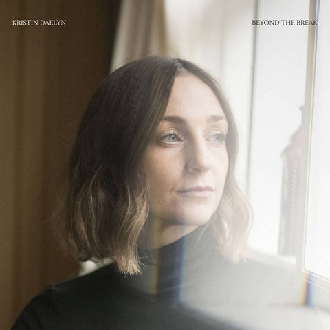 KRISTIN DAELYN - Beyond The Break LP