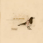 LA DISPUTE - Somewhere At The Bottom Of The River DLP