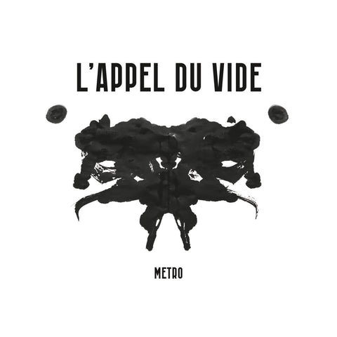 L'APPEL DU VIDE - Metro LP