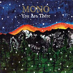 MONO - You Are There DLP