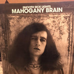 MAHOGANY BRAIN - Smooth Sick Lights LP