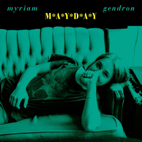 MYRIAM GENDRON - Mayday LP