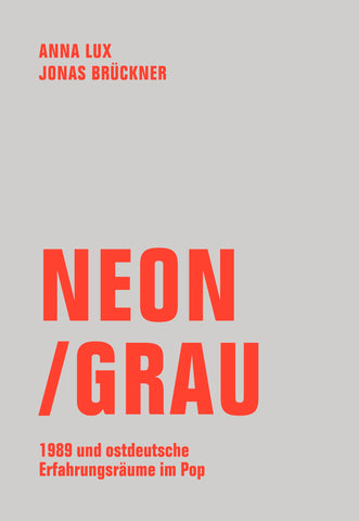 ANNA LUX / JONAS BRÜCKNER - Neon / Grau BOOK