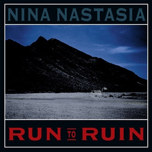 NINA NASTASIA - Run To Ruin LP