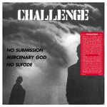 NO SUICIDE/ MERCENARY GOD/ NO SUBMISSION - Challenge LP