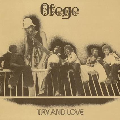 OFEGE - Try And Love LP