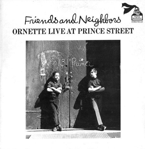 ORNETTE COLEMAN - Friends And Neighbors - Ornette Live At Prince Street LP