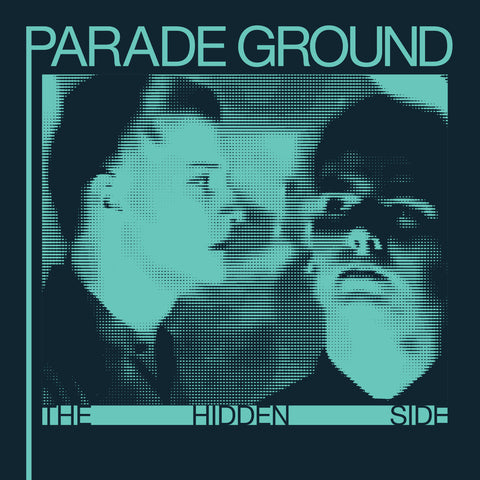 PARADE GROUND - The Hidden Side LP