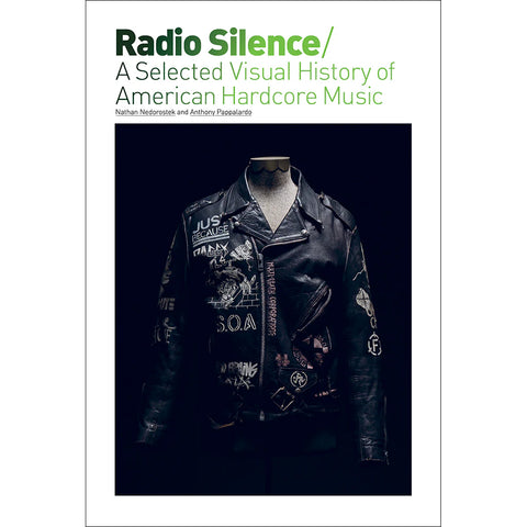 RADIO SILENCE - A SELECTED VISUAL HISTORY OF AMERICAN HARDCORE MUSIC (EXPANDED EDITION) BOOK