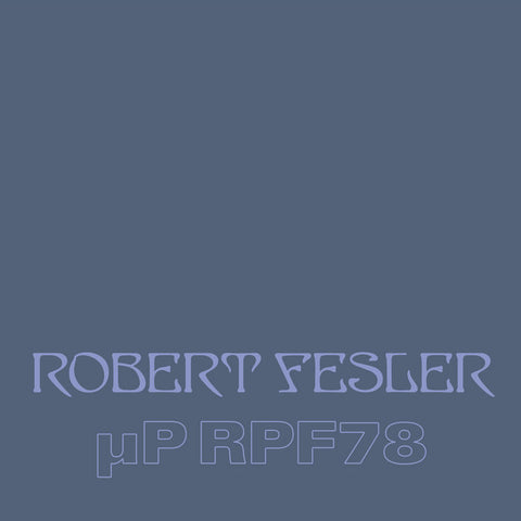 ROBERT FESLER - μP RPF78 4xLP BOX