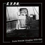 S.Y.P.H. - Pure Freude Singles 1979 - 1981 LP