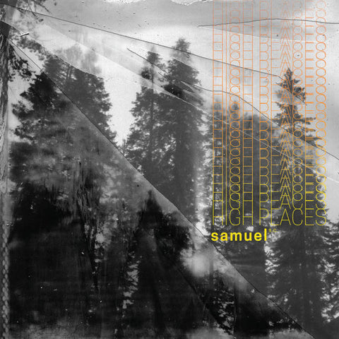 SAMUEL S.C. - High Places LP