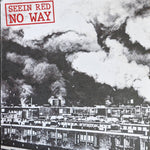 SEEIN RED / NO WAY - split 7"