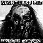 SIGHTLESS PIT - Lockstep Bloodwar LP