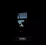 SOMA - If You See Me… (Let Me Be) LP