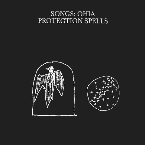 SONGS: OHIA - Protection Spells LP